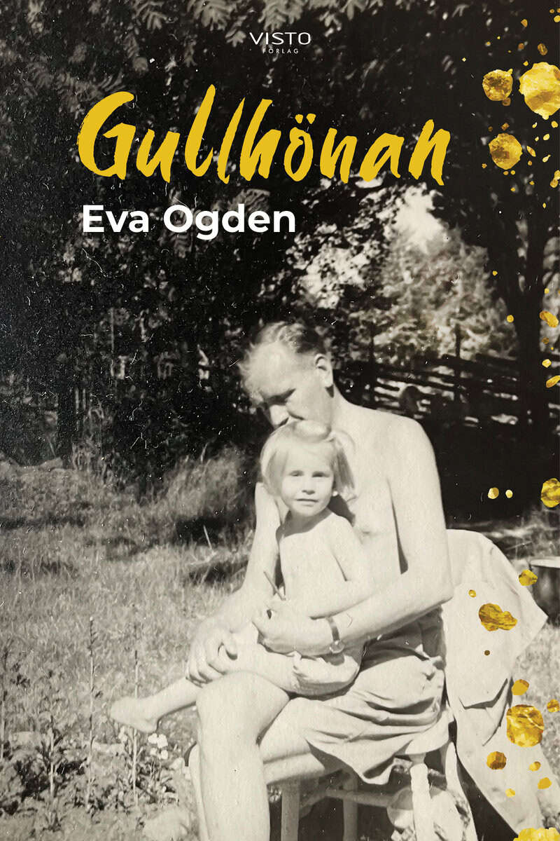 Eva Ogden : Gullhönan