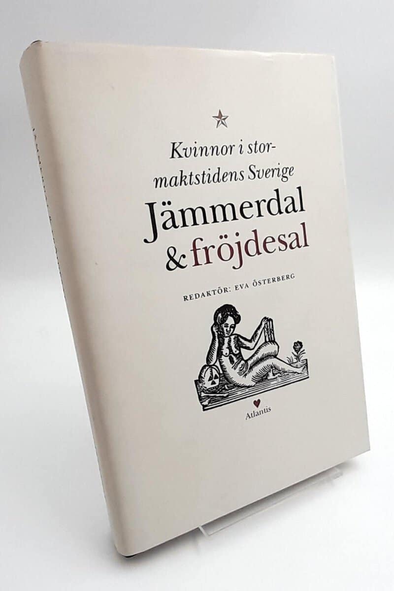 Eva Österberg : Jämmerdal och fröjdesal