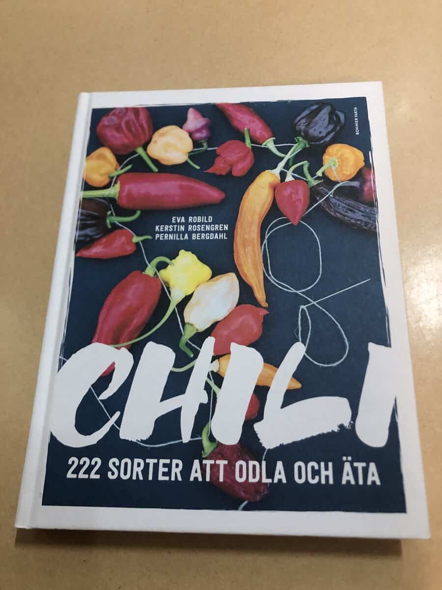 Eva Robild : Chili 222 sorter att odla och äta