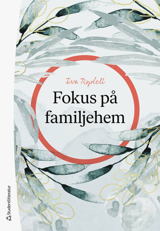 Eva Rydell : Fokus på familjehem