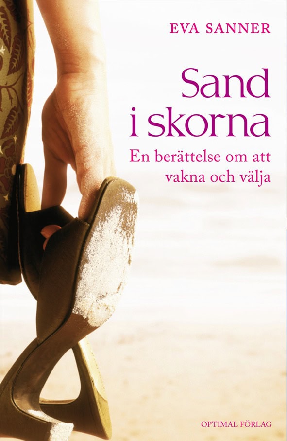 Eva Sanner : Sand i skorna