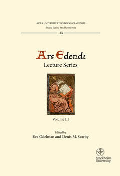 Odelman, Eva ; Searby, Denis [red.] : Ars edendi lecture series. Vol. 3