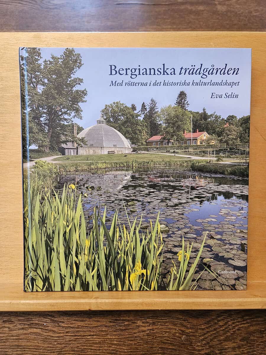 Eva Selin : Bergianska trädgården