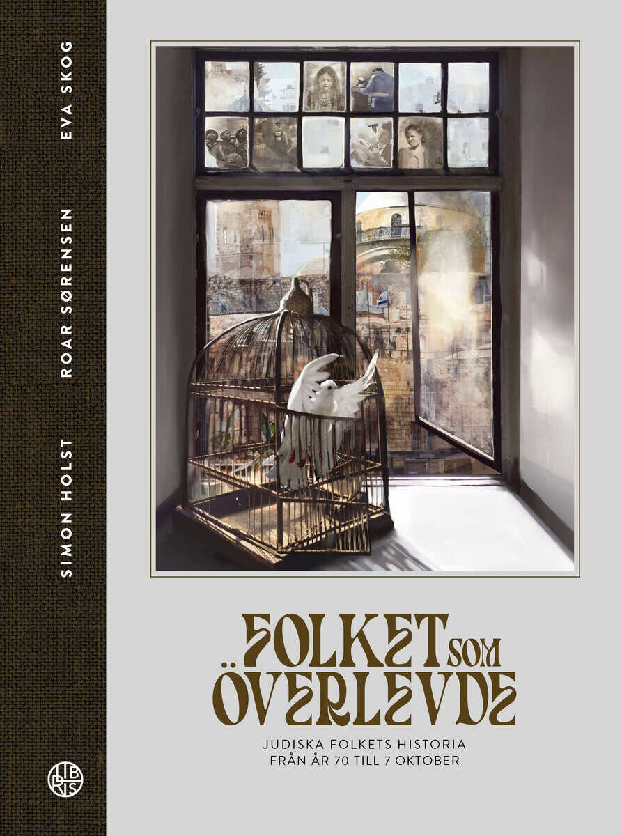 Eva Skog : Folket som överlevde : judiska folkets historia från år 70 till 7 oktober