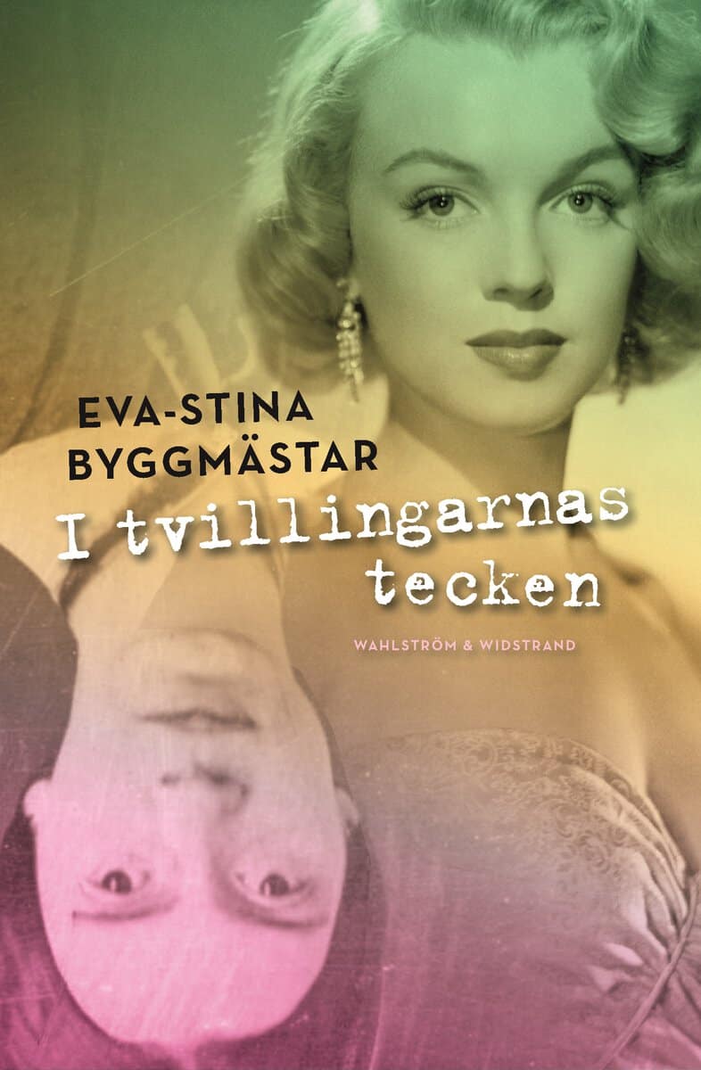 Eva-Stina Byggmästar : I tvillingarnas tecken