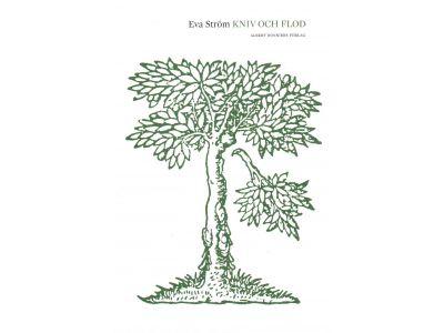 Eva Ström : Kniv och flod