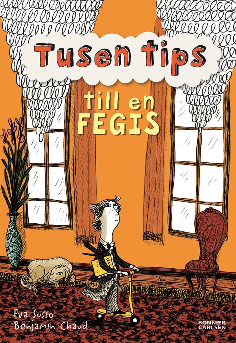 Eva Susso : Tusen tips till en fegis