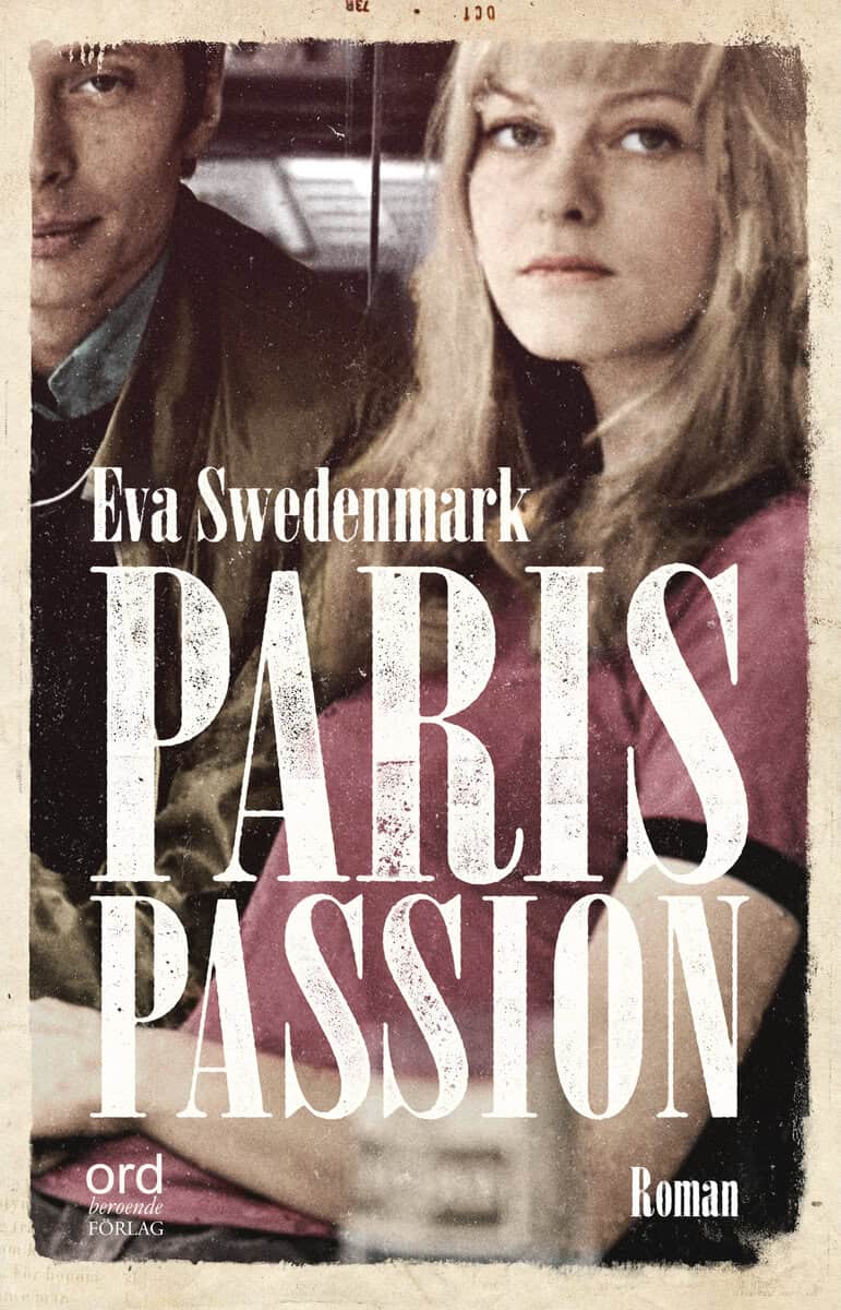 Eva Swedenmark : Paris passion