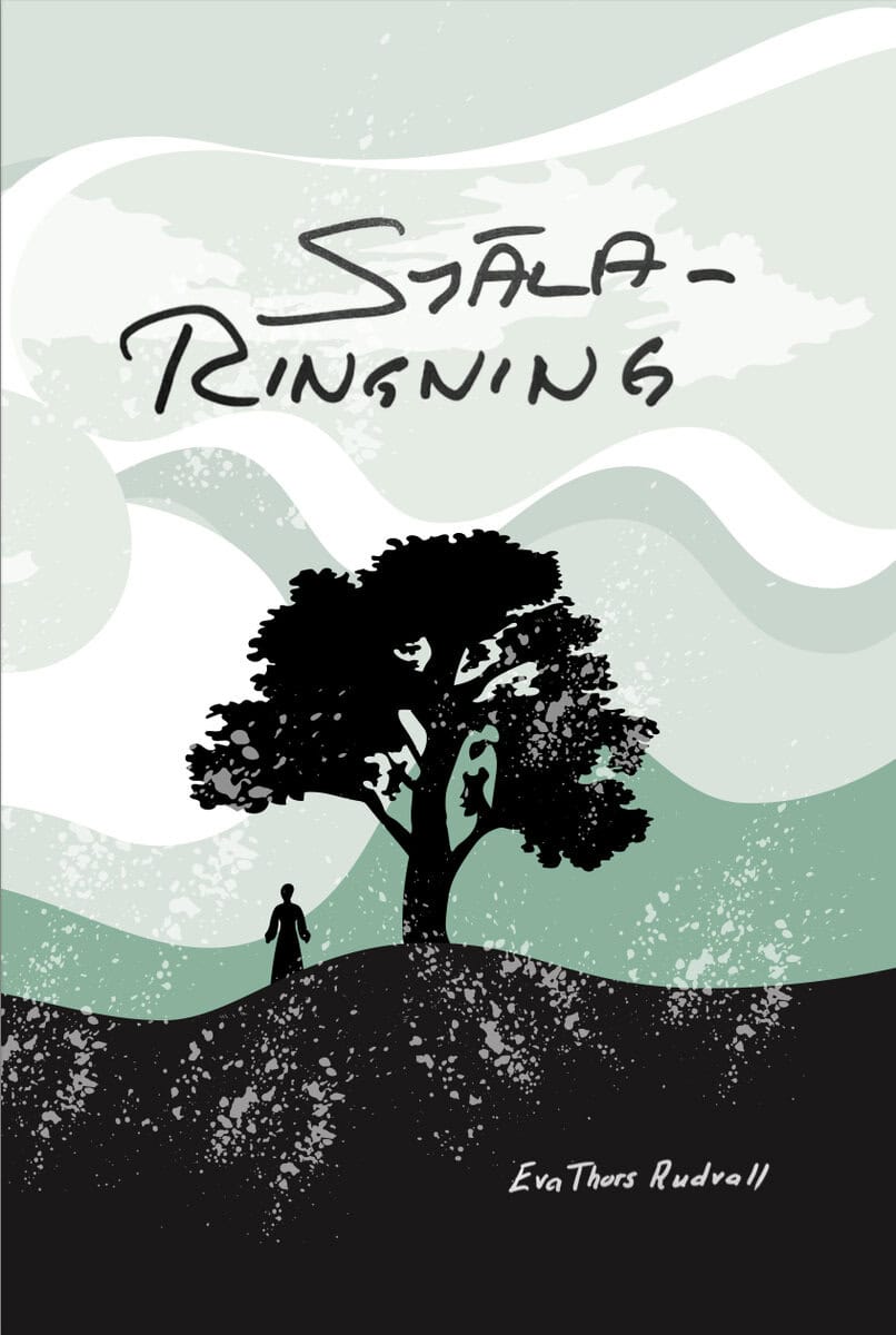 Eva Thors Rudvall : Själaringning