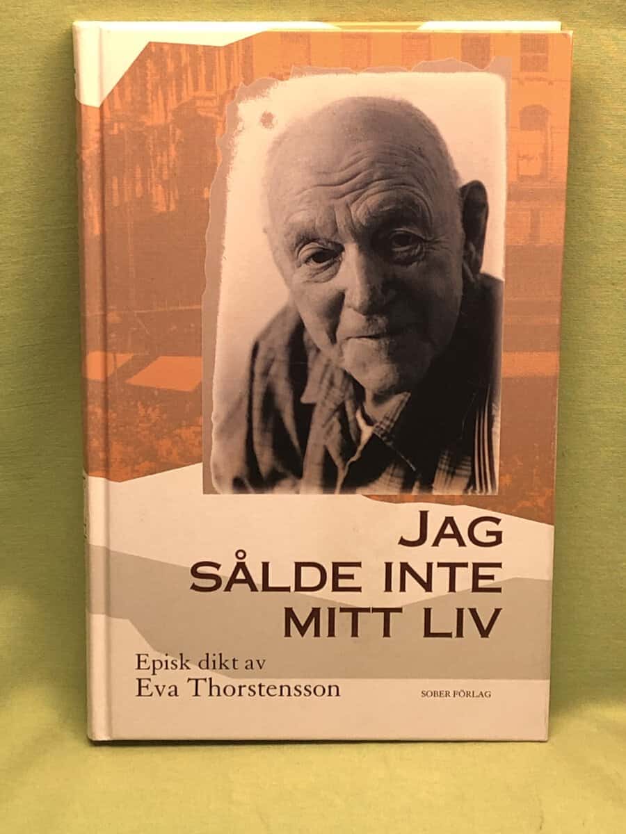 Eva Thorstensson : Jag sålde inte mitt liv
