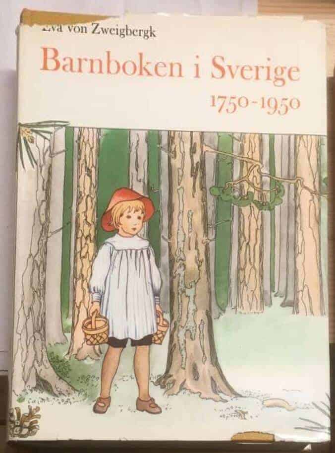 Eva von Zweigbergk : Barnboken i Sverige 1750-1950