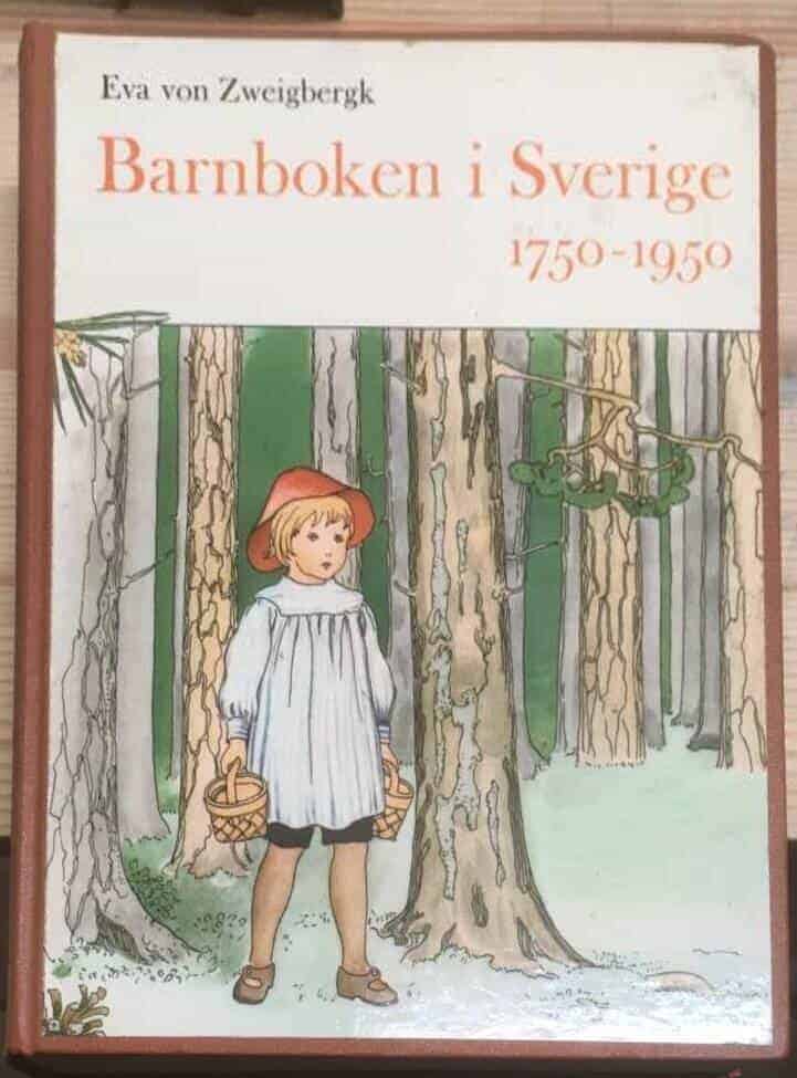 Eva von Zweigbergk : Barnboken i Sverige 1750-1950