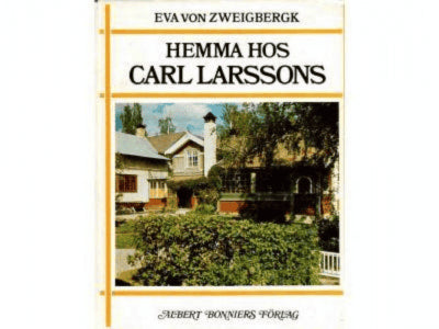 Eva von Zweigbergk : Hemma hos Carl Larssons