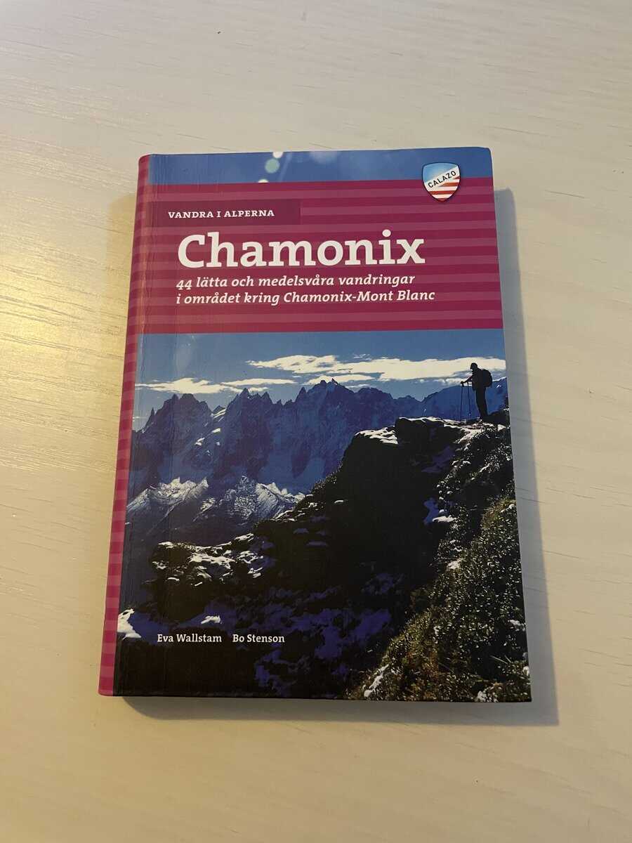 Eva Wallstam : Vandra i Alperna Chamonix