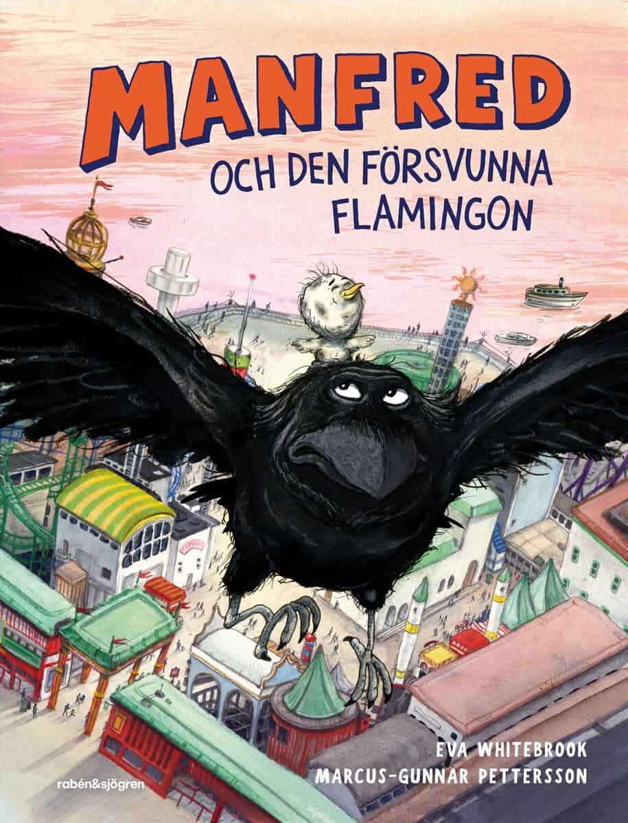 Eva Whitebrook : Manfred och den försvunna flamingon