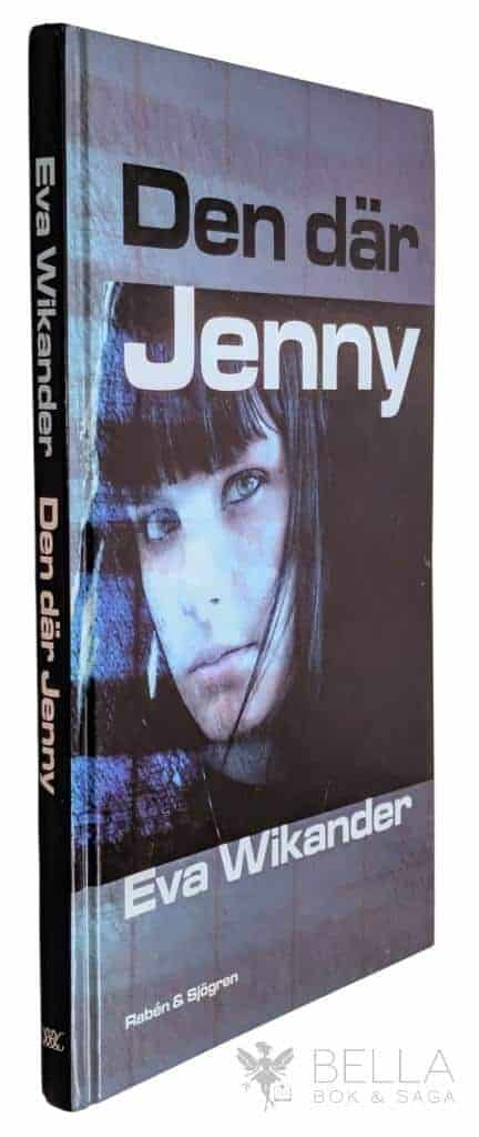 Eva Wikander : Den där Jenny
