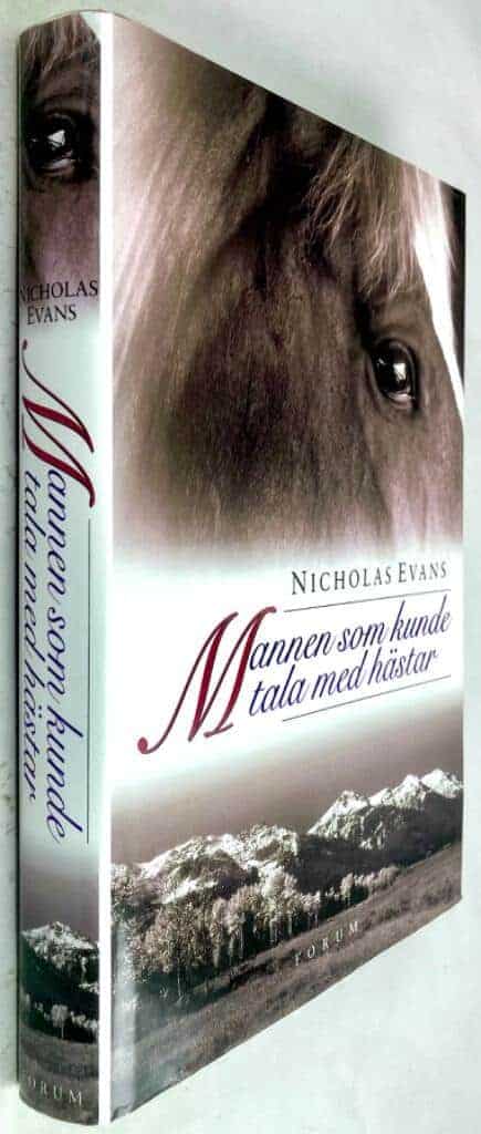 Evans, Nicholas ; Holm, Gunilla : Mannen som kunde tala med hästar