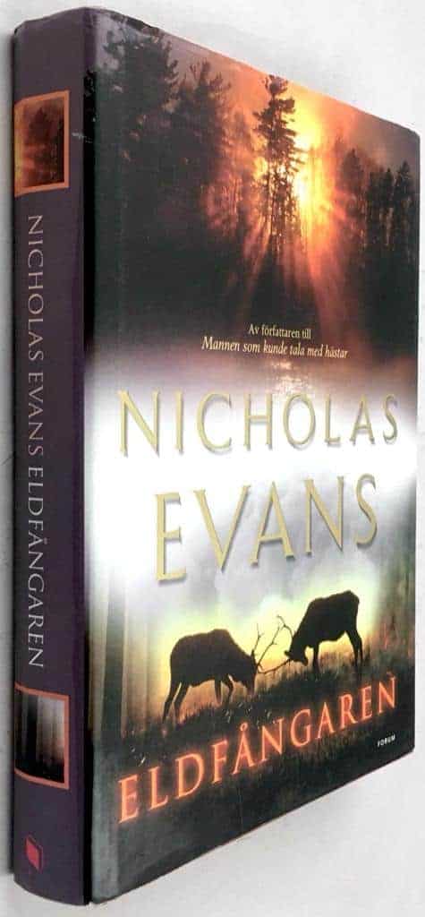 Evans, Nicholas ; Unnerstad, Boel ; Holm, Gunilla : Eldfångaren