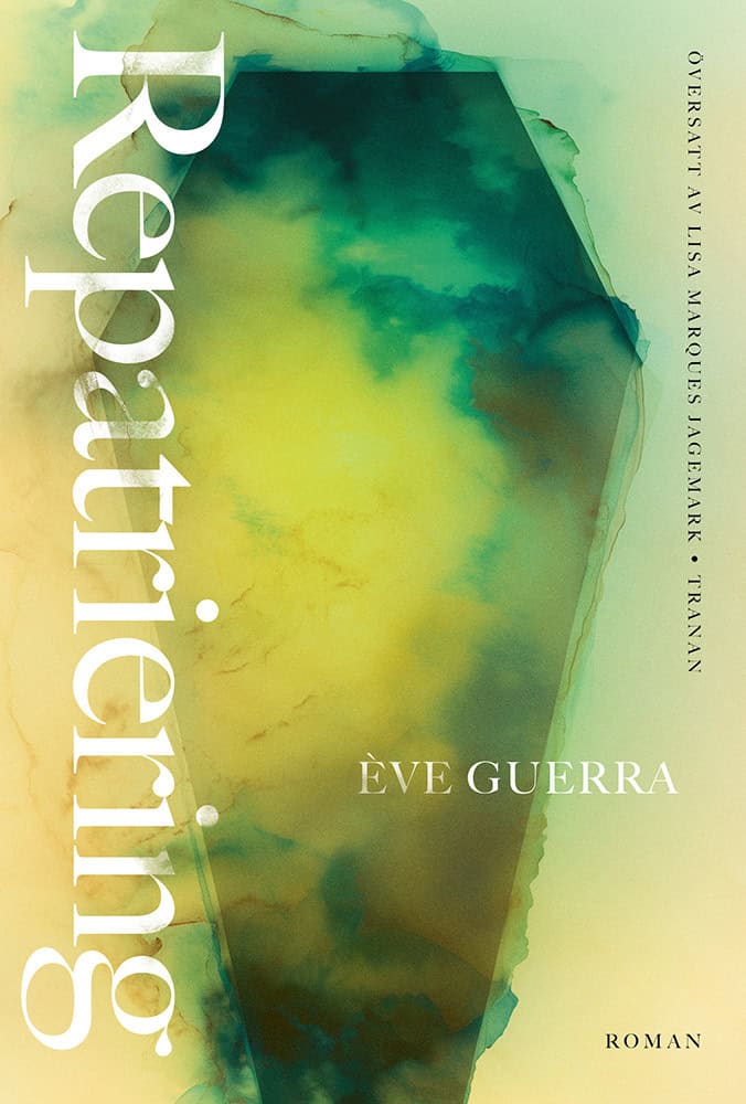Ève Guerra : Repatriering