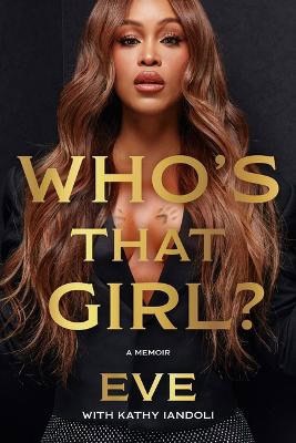 Eve : Who's That Girl?