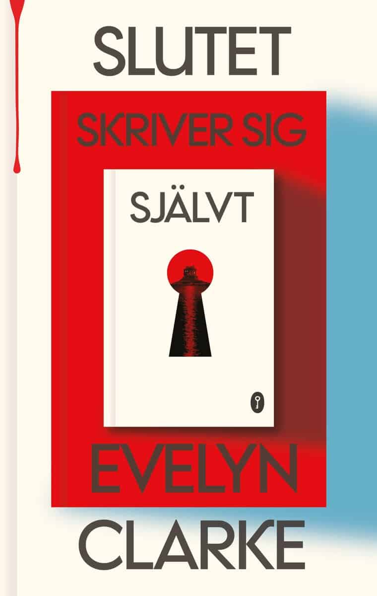 Evelyn Clarke : Slutet skriver sig självt