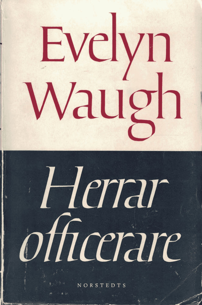 Evelyn Waugh : Herrar officerare