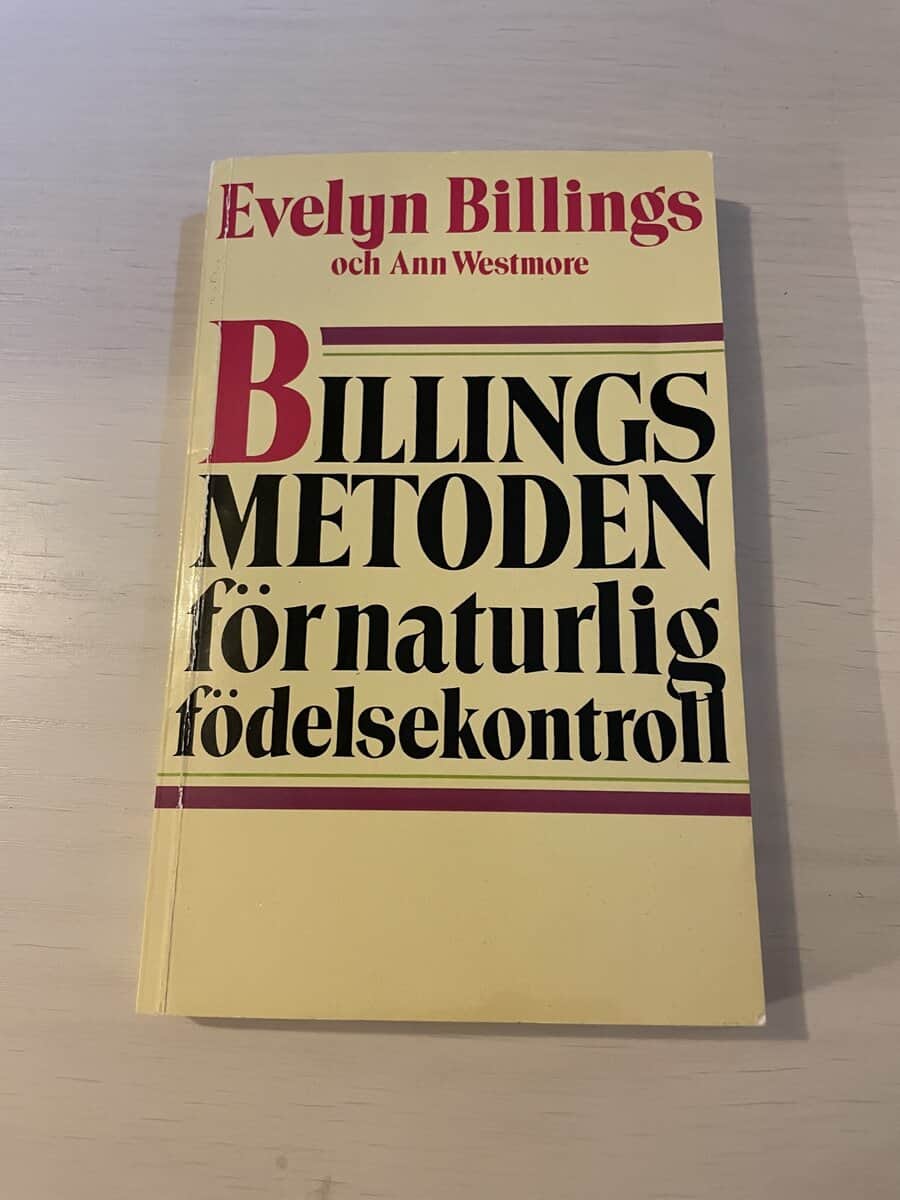 Billings, Evelyn, Westmore, Ann : Billingsmetoden för naturlig födelsekontroll
