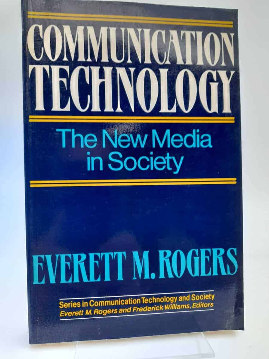 Everett M. Rogers : Communication technology