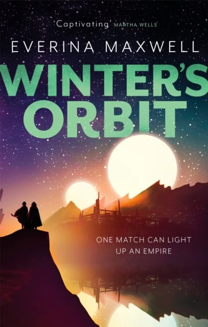 Everina Maxwell : Winter's Orbit
