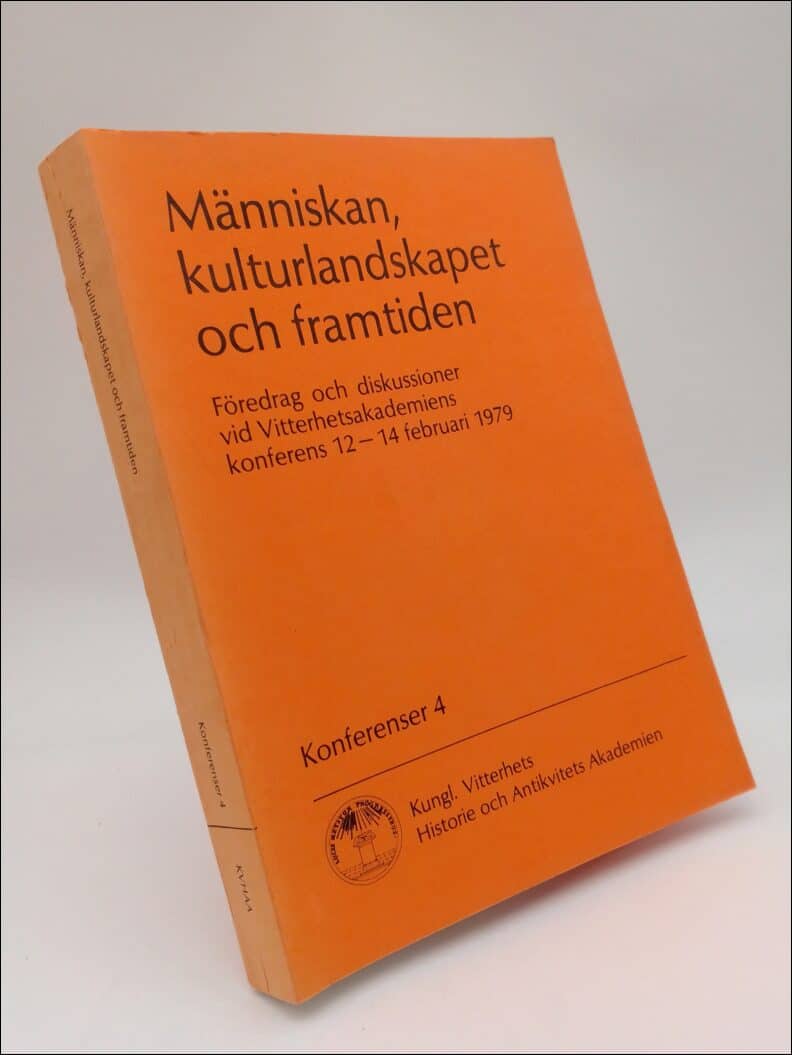Evert et al. Baudou : Människan, kulturlandskapet och framtiden