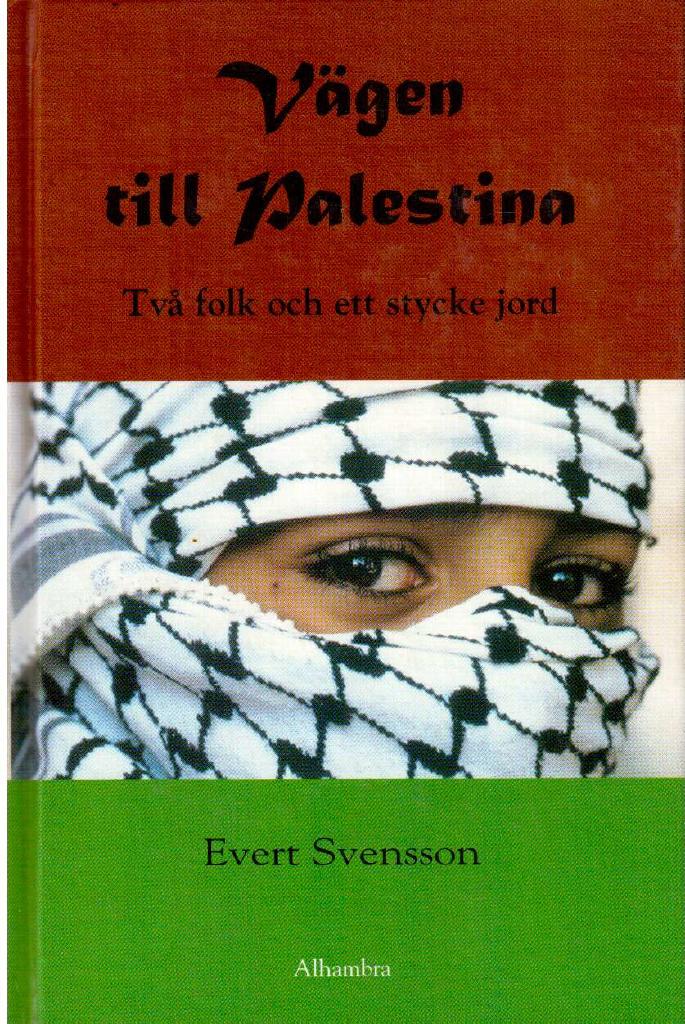 Evert Svensson : Vägen till Palestina