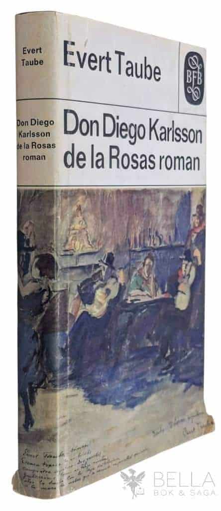 Evert Taube : Don Diego Karlsson de la Rosas roman