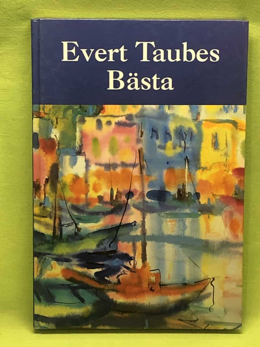 Evert Taube : Evert Taubes bästa [Musiktryck]