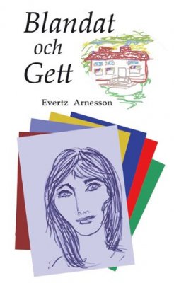 Evertz Arnesson : Blandat och Gett