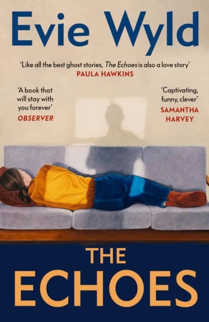 Evie Wyld : The Echoes