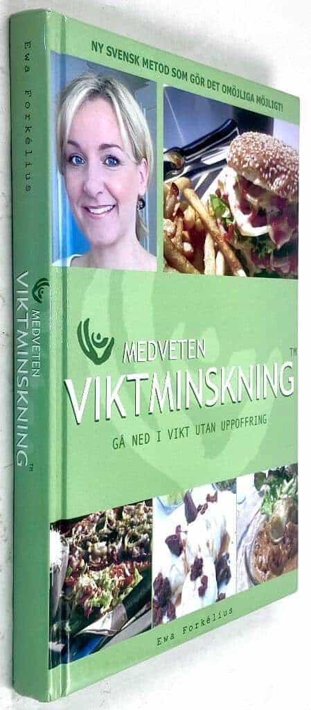 Ewa Forkélius : Medveten viktminskning