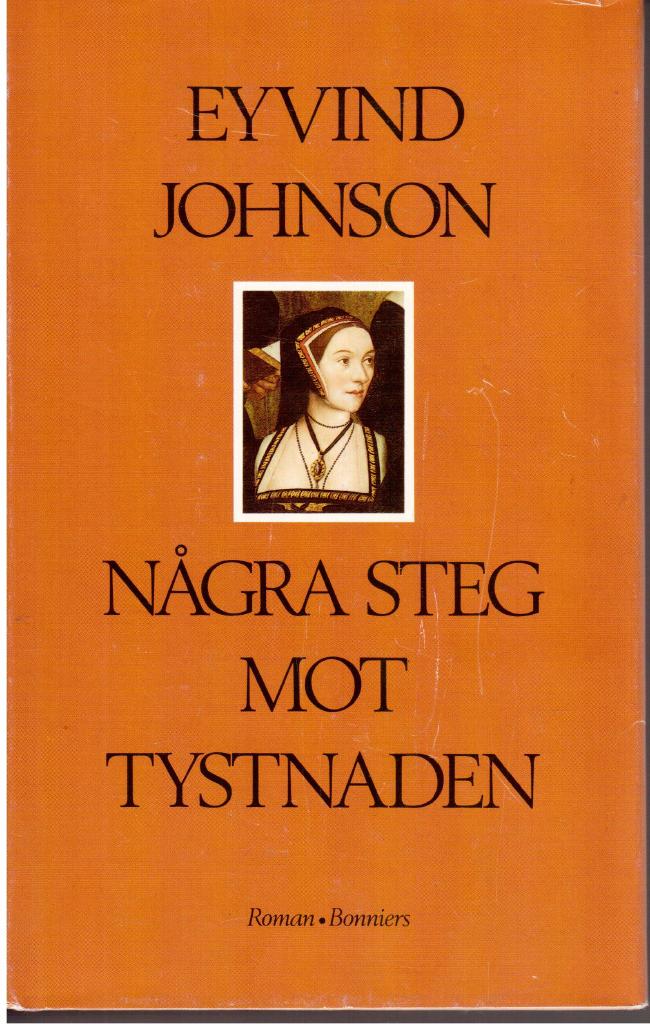 Eyvind Johnson : Några steg mot tystnaden