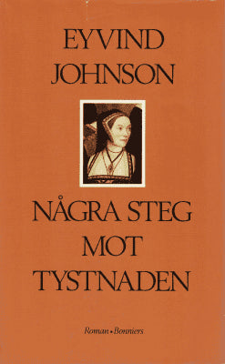 Eyvind Johnson : Några steg mot tystnaden