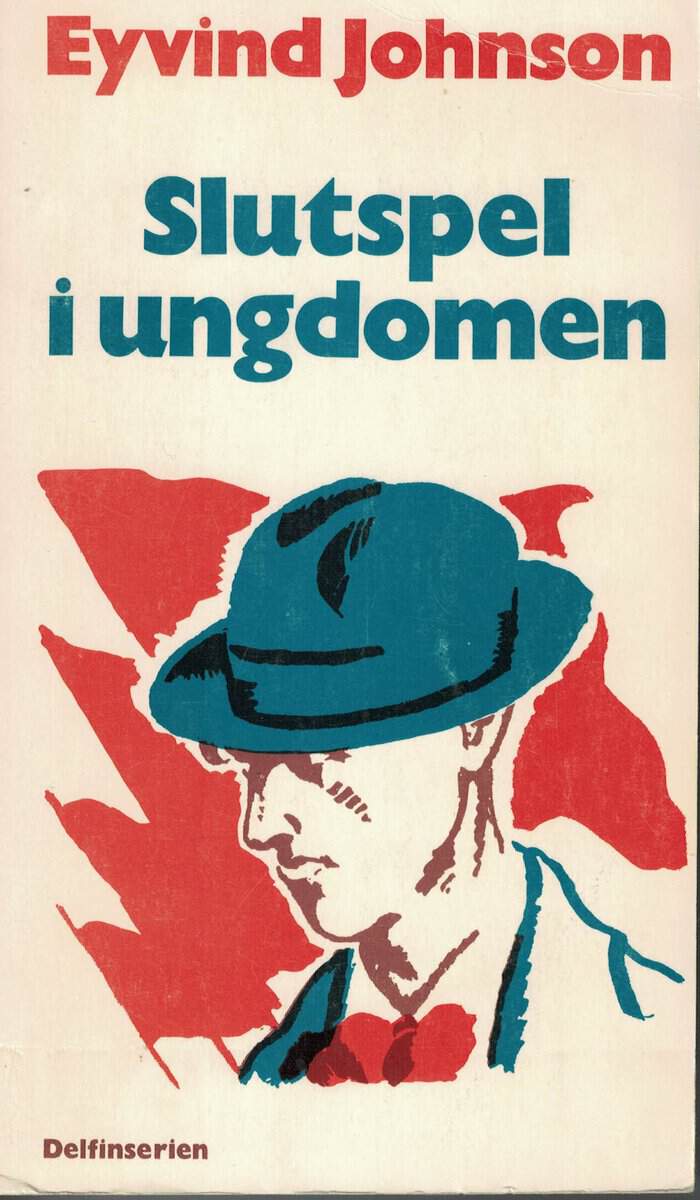 Eyvind Johnson : Slutspel i ungdomen