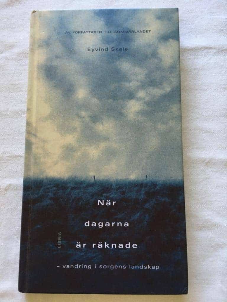 Eyvind Skeie : När dagarna är räknade