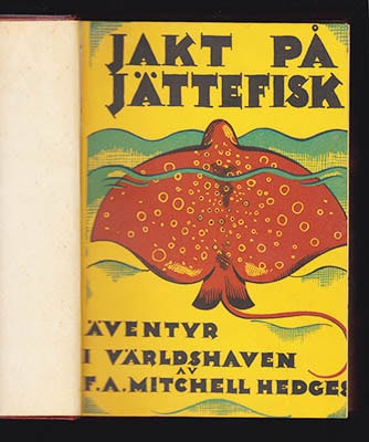 F. A. Mitchell Hedges : Jakt på jättefisk