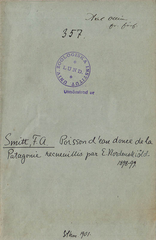 F. A. Smitt : Poissons de l'expédition scientifique à la Terre de Feu sous la direction du Docteur O. Nordenskiöld, recueillis par le Docteur A. Ohlin et Mr. H. Åkerman. I. Nototheniae. Avec 3 planches + Poissons de l'expédition scientifique à la Terre de Feu. ... II. Avec 6 planches + Poissons d'eau douce de la Patagonie recueillis par E. Nordenskiöld 1898-99. Décrits. Avec 4 planches