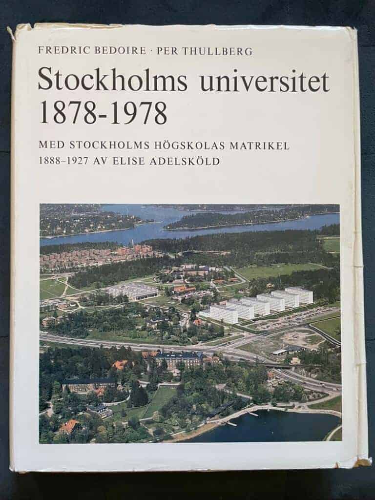 F Bedoire : Stockholms Universitet 1878-1978