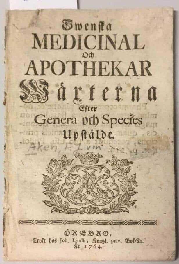 F J von Aken : Swenska medicinal och apothekar wäxterna efter genera och species upstälde