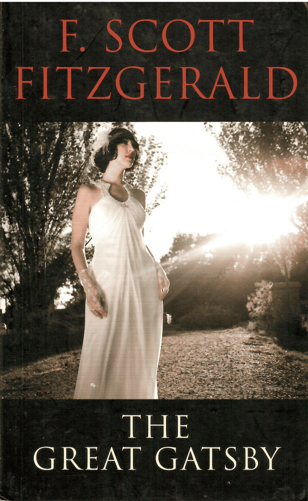 F Scott Fitzgerald : The Great Gatsby