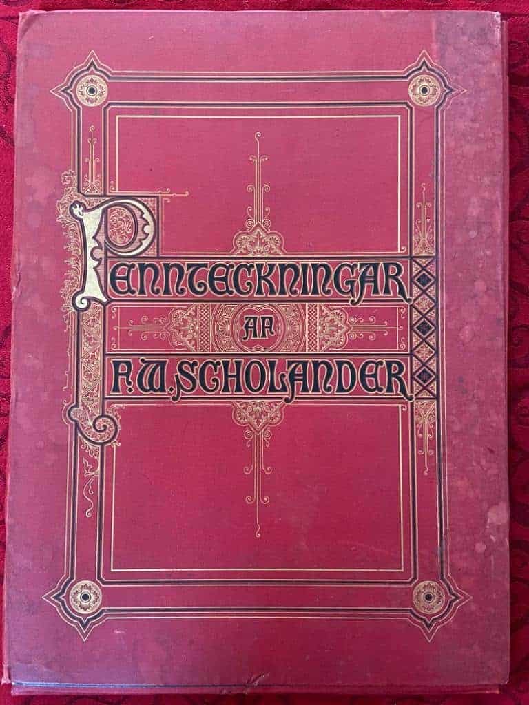 F. W. Scholander : Pennteckningar. Första och Andra samlingen. 1882-83