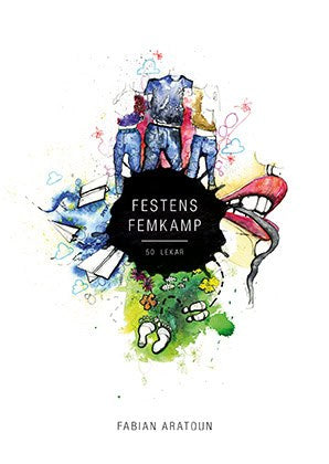 Fabian Aratoun : Festens femkamp