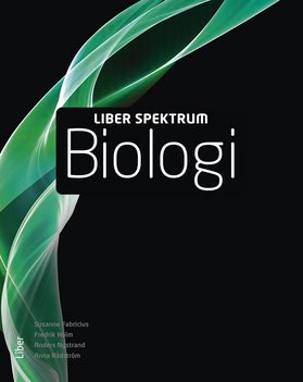 Fabricius, Susanne ; Holm, Fredrik ; Nystrand, Anders ; Rådström, Anna : Liber Spektrum Biologi