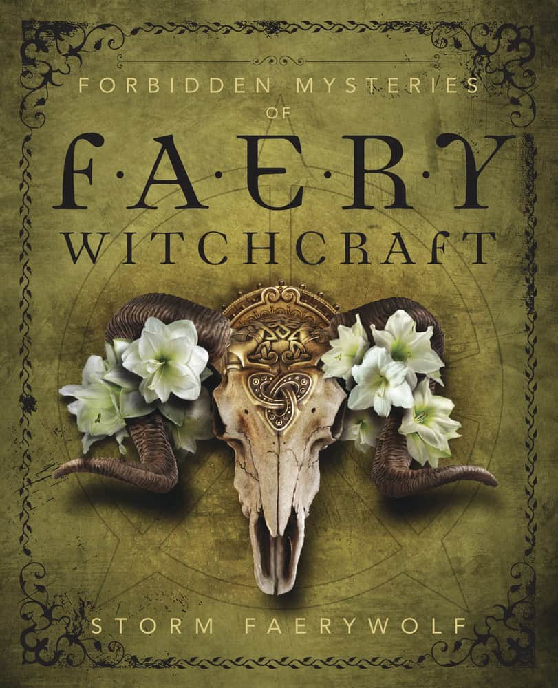 Faerywolf Storm : Forbidden Mysteries of Faery Witchcraft