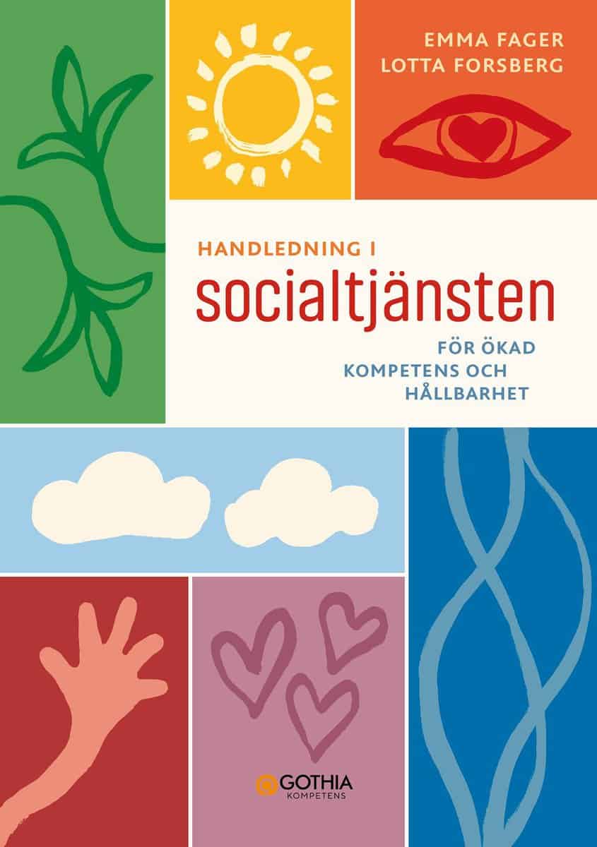 Fager, Emma ; Forsberg, Lotta : Handledning i socialtjänsten : för ökad kompetens och hållbarhet